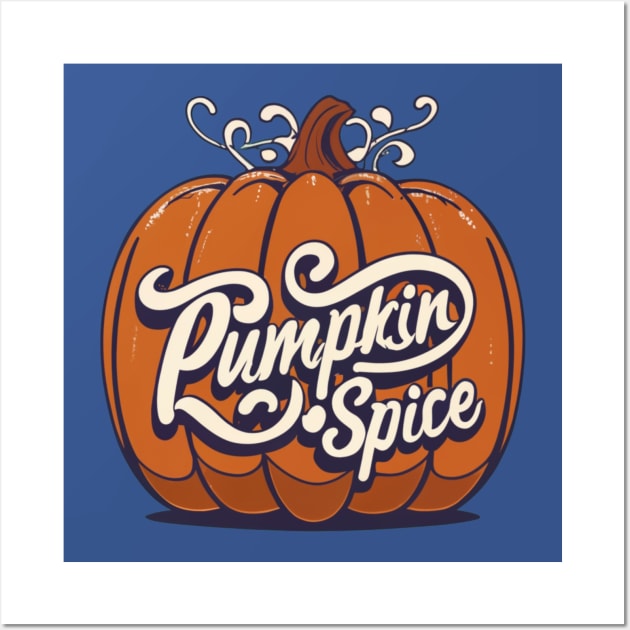 Pumpkin Spice Wall Art by Sanworld